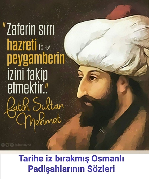 Fatih sultan mehmed han sözleri 