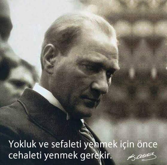 Atatürk cehalet yokluk sozleri