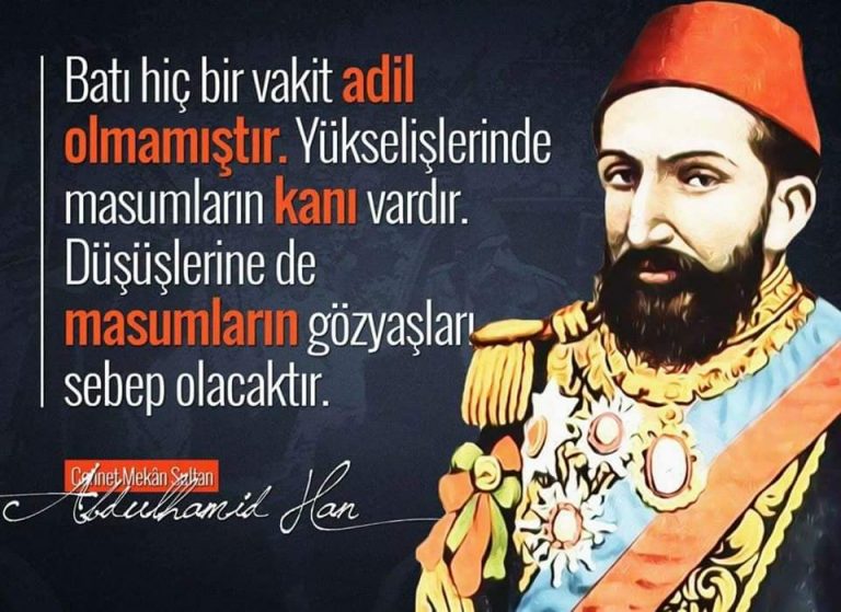 Sultan II Abdülhamid Han’ın Sözleri