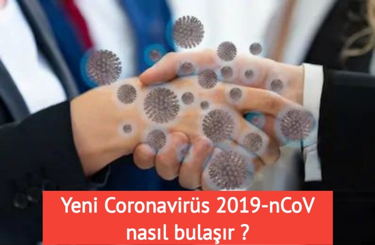 yeni Coronavirüs 2019-nCoV nedir bulaşıcımı 