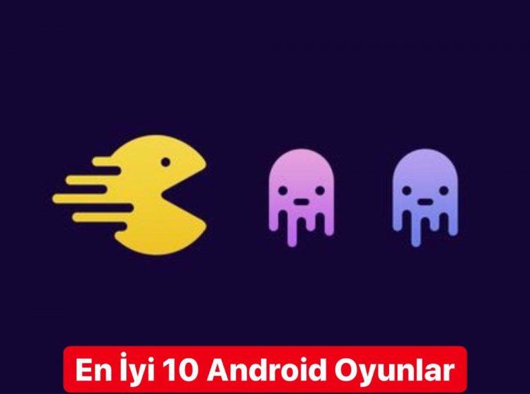 En İyi 10 Android Oyunlar