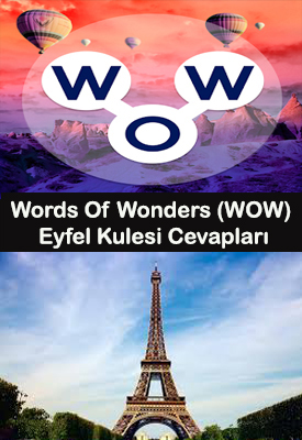 wow eyfel kulesi kelime oyunu cevapları