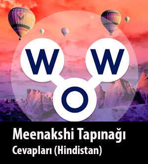 WOW Oyunu – Meenakshi Tapınağı Cevapları (Hindistan)