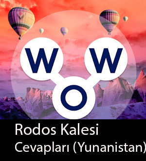WOW Oyunu – Rodos Kalesi Cevapları (Yunanistan)