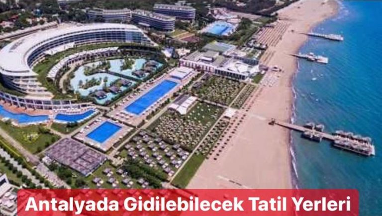 Antalyada Gidilebilecek Tatil Yerleri/Antalya Tatil Yerleri