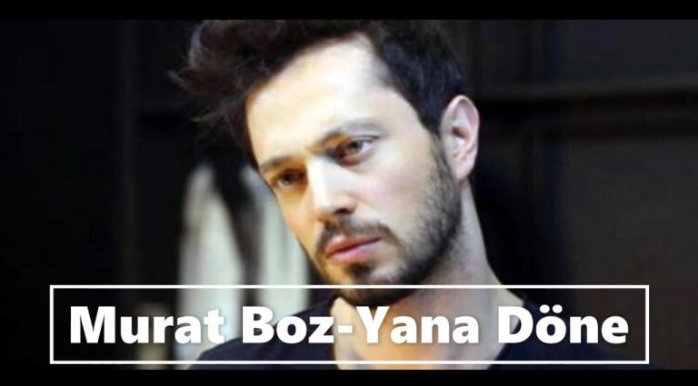 Murat Boz-Yana Döne Şarkı Sözleri