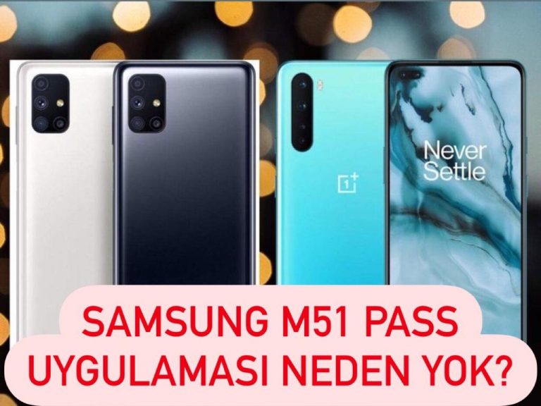 Galaxy M51 Samsung pass Uygulaması Neden yok?