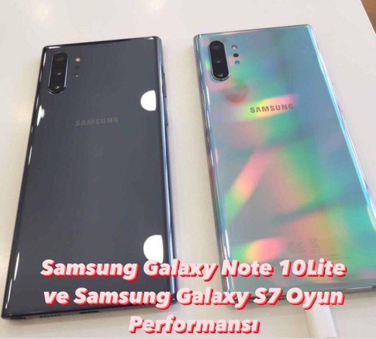 Samsung Galaxy Note 10 lite ve Samsung Galaxy S7 (2016) Oyun performansı
