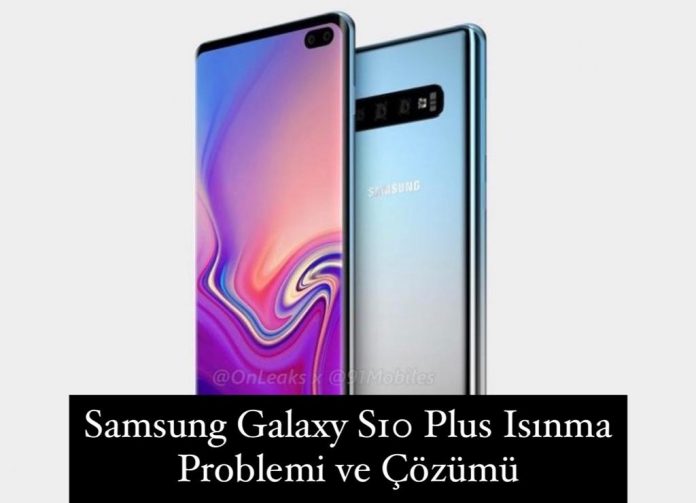 Samsung Galaxy S10 Plus Isınma