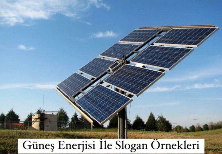 Güneş Enerjisi İle İlgili Slogan Örnekleri